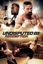 Poster filma Undisputed 3 Redemption (2010)