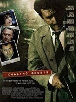 Poster filma Chasing Ghosts (2005)