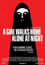 Poster filma A Girl Walks Home Alone at Night (2015)