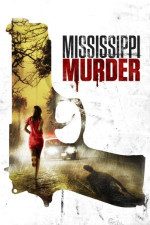 Poster filma Mississippi Murder (2017)