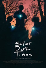 Poster filma Super Dark Times (2017)