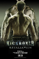 Poster filma Kickboxer Retaliation (2017)